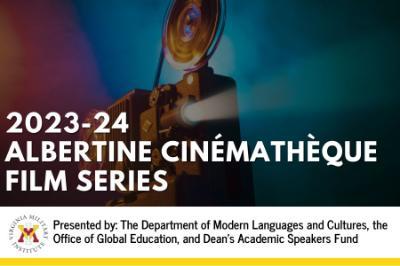 The Department of Modern Languages and Cultures, the Office of Global Education, and the Dean’s Academic Speakers Fund at 鶹ŮԱ Institute present French films as part of the 2023-24 Albertine Cinémathèque film series.